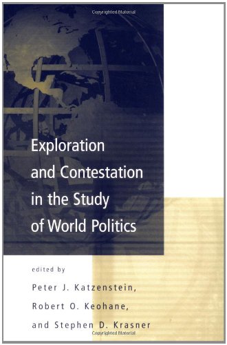 Beispielbild fr Exploration and Contestation in the Study of World Politics zum Verkauf von ThriftBooks-Atlanta