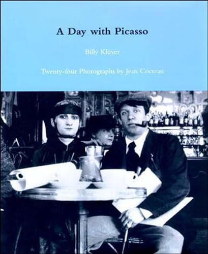 A Day with Picasso - Billy Kluver