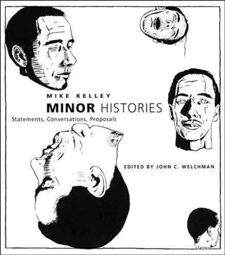 9780262611985: Minor Histories: Statements, Conversations, Proposals