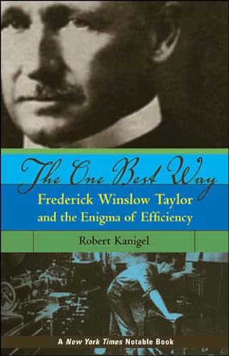 9780262612067: The One Best Way: Frederick Winslow Taylor and the Enigma of Efficiency (Sloan Technology)