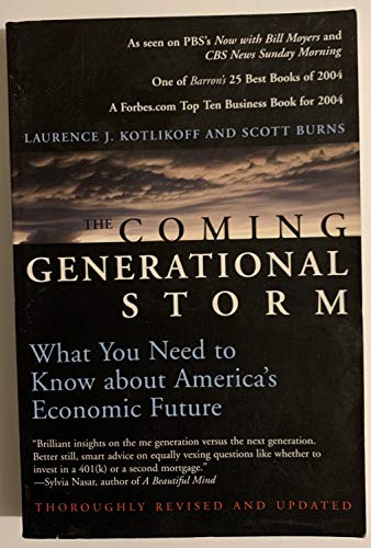 Beispielbild fr The Coming Generational Storm: What You Need to Know about America's Economic Future (The MIT Press) zum Verkauf von Wonder Book