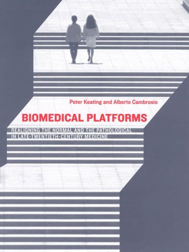 Stock image for Biomedical Platforms: Realigning the Normal and the Pathological in Late-Twentieth-Century Medicine (Inside Technology) for sale by Bellwetherbooks