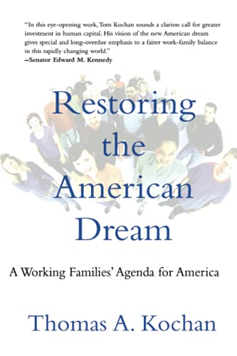 Imagen de archivo de Restoring the American Dream: A Working Families' Agenda for America a la venta por Wonder Book