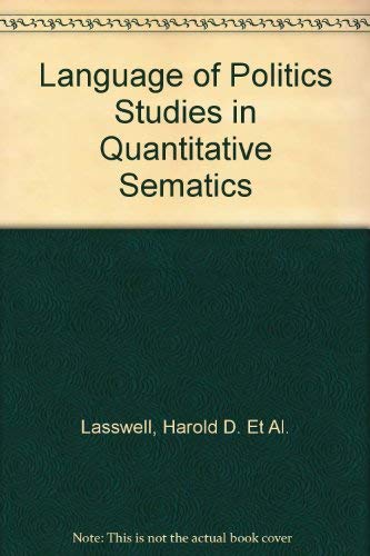 Stock image for Language of Politics: Studies in Quantitative Semantics for sale by ThriftBooks-Dallas