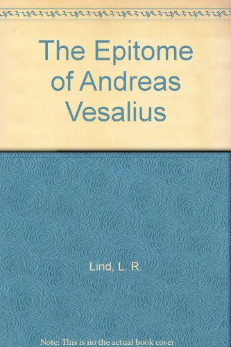 Stock image for The Epitome of Andreas Vesalius for sale by Daedalus Books