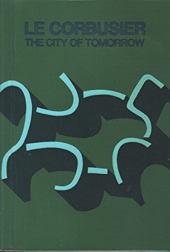 Beispielbild fr The City of Tomorrow zum Verkauf von Better World Books: West