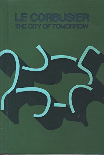 Stock image for The City of Tomorrow for sale by Better World Books: West