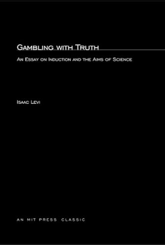9780262620260: Gambling with Truth: An Essay on the Induction and the Aims of Science