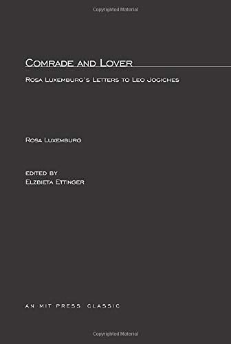 Imagen de archivo de Comrade and Lover: Rosa Luxemburg's Letters to Leo Jogiches a la venta por Harmonium Books
