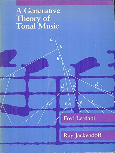 9780262620499: A Generative Theory of Tonal Music