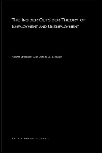 Imagen de archivo de The Insider-Outsider Theory of Employment and Unemployment a la venta por Better World Books