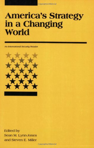 Beispielbild fr America's Strategy in a Changing World (International Security Readers) zum Verkauf von Wonder Book