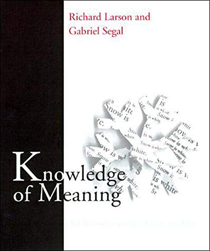 Imagen de archivo de Knowledge of Meaning: An Introduction to Semantic Theory a la venta por Wonder Book