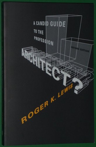 Beispielbild fr Architect? A Candid Guide to the Profession zum Verkauf von Wonder Book