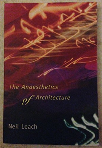 Beispielbild fr The Anaesthetics of Architecture zum Verkauf von Better World Books