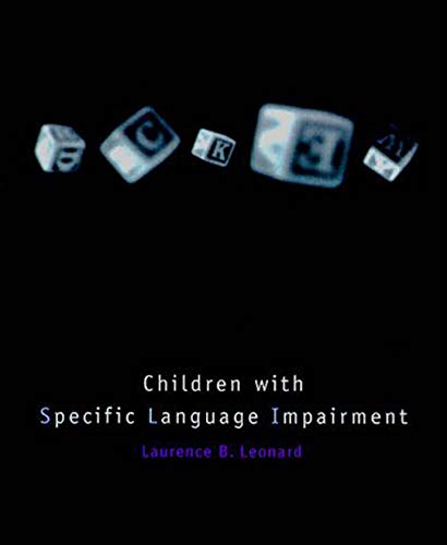 Imagen de archivo de Children with Specific Language Impairment (Language, Speech, and Communication) a la venta por SecondSale