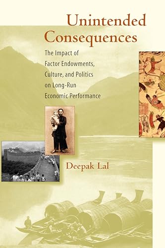 Beispielbild fr Unintended Consequences: The Impact of Factor Endowments, Culture, and Politics on Long-Run Economic Performance (Ohlin Lectures) zum Verkauf von PlumCircle