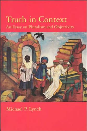 Imagen de archivo de Truth in Context: An Essay on Pluralism and Objectivity a la venta por Books From California
