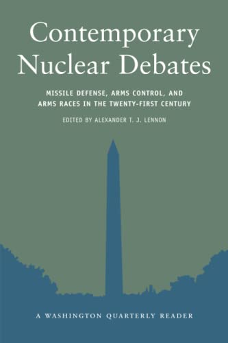 Imagen de archivo de Contemporary Nuclear Debates : Missile Defenses, Arms Control, and Arms Races in the Twenty-First Century a la venta por Better World Books: West