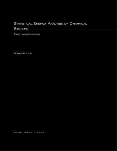 9780262621755: Statistical Energy Analysis of Dynamical Systems: Theory and Applications