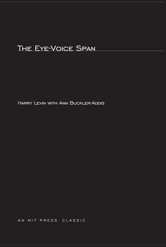 The Eye-Voice Span (9780262621779) by Levin, Harry