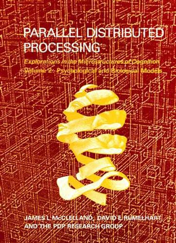 Stock image for Parallel Distributed Processing, Vol. 2: Psychological and Biological Models for sale by Green Street Books