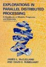 Beispielbild fr Explorations in Parallel Distributed Processing - IBM version (Bradford Books) zum Verkauf von HPB-Red