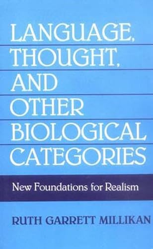 Beispielbild fr Language, Thought, and Other Biological Categories: New Foundations for Realism zum Verkauf von Smith Family Bookstore Downtown