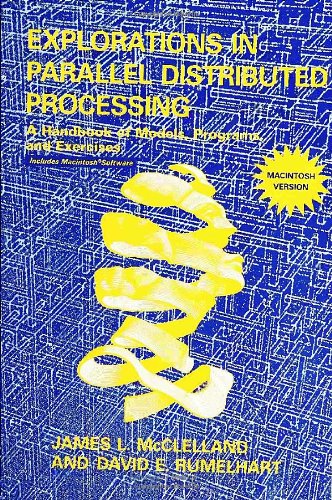 Explorations in Parallel Distributed Processing - Macintosh version: A Handbook of Models, Programs, and Exercises (9780262631297) by McClelland, James L.; Rumelhart, David E.