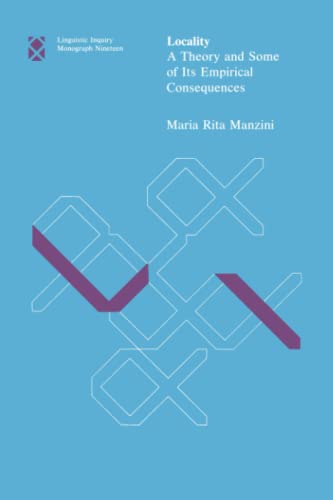 Beispielbild fr Locality: A Theory and Some of Its Empirical Consequences (Linguistic Inquiry Monographs) (Linguistic Inquiry Monographs (19)) zum Verkauf von HPB-Red