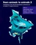 Beispielbild fr From Animals to Animats 2: Proceedings of the Second International Conference on Simulation of Adaptive Behavior (Complex Adaptive Systems) zum Verkauf von HALCYON BOOKS