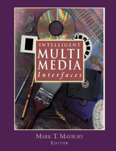 9780262631501: Intelligent Multimedia Interfaces (American Association for Artificial Intelligence)