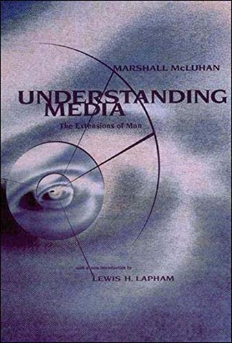 Beispielbild fr Understanding Media: The Extensions of Man (The MIT Press) zum Verkauf von WorldofBooks