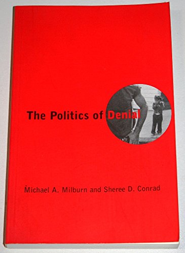 Beispielbild fr The Politics of Denial zum Verkauf von BooksRun