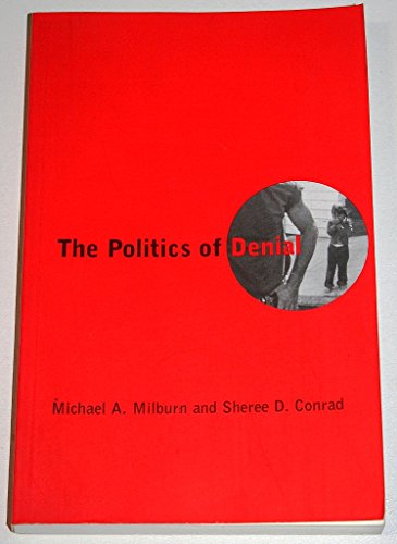 Imagen de archivo de The Politics of Denial a la venta por HPB-Emerald