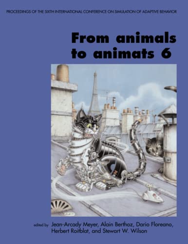 9780262632003: From Animals to Animats 6: Proceedings of the Sixth International Conference on Simulation of Adaptive Behavior