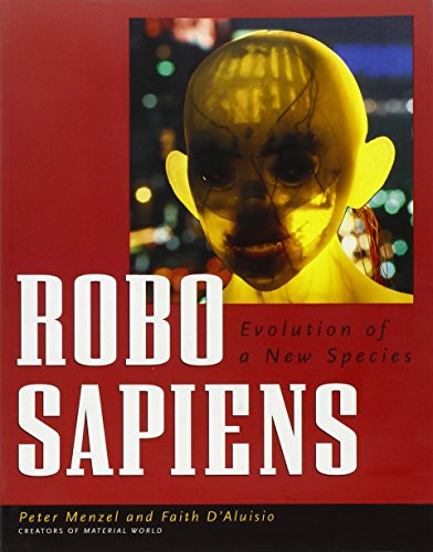 Stock image for Robo Sapiens: Evolution of a New Species for sale by Discover Books