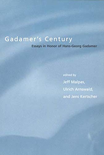 Stock image for Gadamer's Century: Essays in Honor of Hans-Georg Gadamer (Studies in Contemporary German Social Thought) for sale by Book Deals