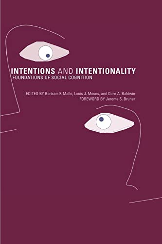 Stock image for Intentions and Intentionality : Foundations of Social Cognition for sale by Better World Books
