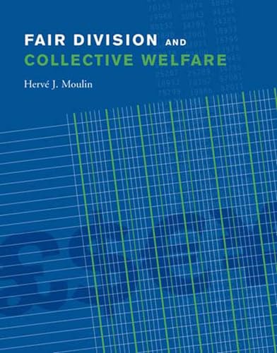 Fair Division and Collective Welfare (9780262633116) by Moulin, Herve