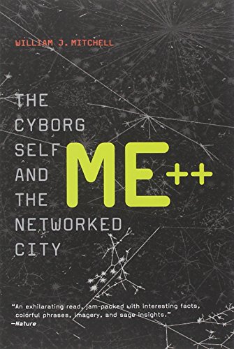 Beispielbild fr Me++ : The Cyborg Self and the Networked City zum Verkauf von Better World Books