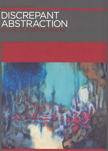 Stock image for Discrepant Abstraction (Annotating Art's Histories) (Annotating Art's Histories: Cross-Cultural Perspectives in the Visual Arts) for sale by Heroes Akimbo Ltd T/A AproposBooks&Comics