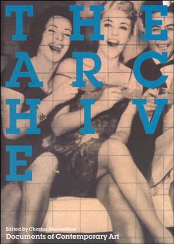 9780262633383: The Archive (Whitechapel: Documents of Contemporary Art)