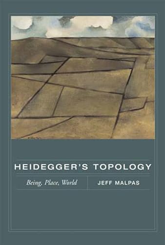 Stock image for Heideggers Topology: Being, Place, World (Mit Press) for sale by Goodwill Southern California
