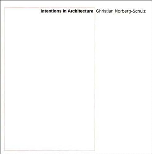 Beispielbild fr Intentions in Architecture zum Verkauf von Better World Books