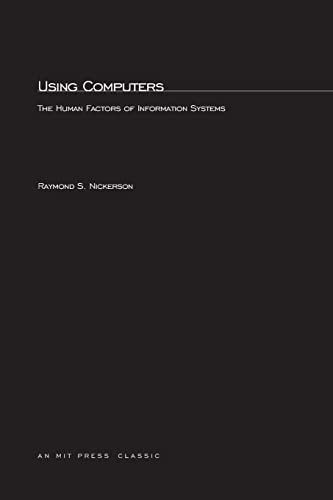 Imagen de archivo de Using Computers: Human Factors in Information Systems (A Bradford Book). a la venta por Kloof Booksellers & Scientia Verlag