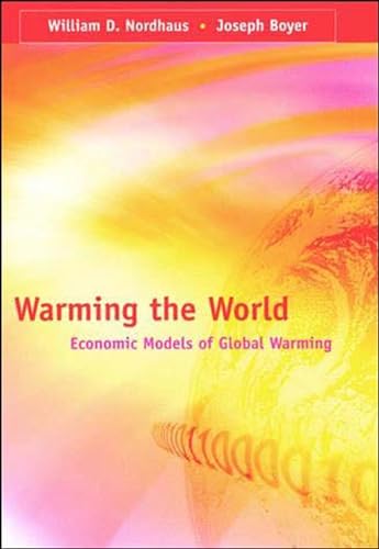 Stock image for Warming the World: Economic Models of Global Warming (The MIT Press) for sale by HPB-Red