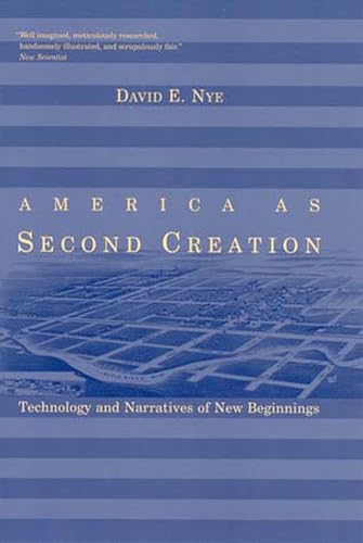 9780262640596: America as Second Creation: Technology and Narratives of New Beginnings