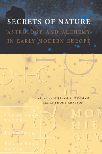 9780262640626: Secrets of Nature: Astrology and Alchemy in Early Modern Europe