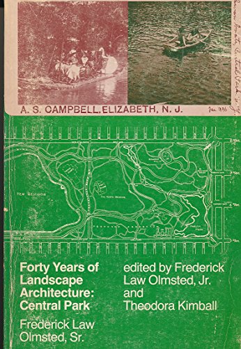 Stock image for Forty Years of Landscape Architecture: Central Park [This volume is complete to itself but is Volume II of "Forty Years of Landscape Arcjitecture"] for sale by Heartwood Books, A.B.A.A.